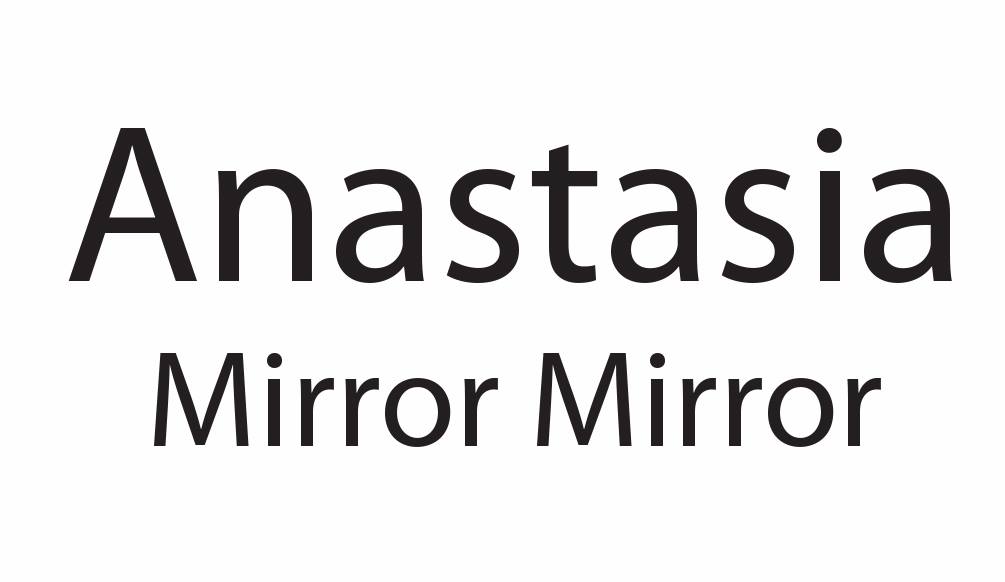 Anastasia Μirror Μirror